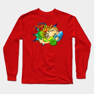 CHEW Sugar Free SNOT Long Sleeve T-Shirt